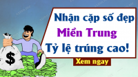 Soi cầu dự đoán Xổ Số Miền Trung ngày 11/02/2025 - Dự đoán XSMT 11-02-2025